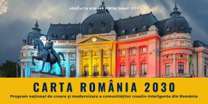 Carta România 2030 - lansată de Asociaţia Română pentru Smart City