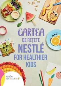 Nestle lansează o carte de reţete realizate de părinţi în cadrul Iniţiativei Nestle for Healthier Kids