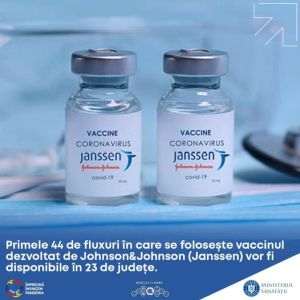"Primele 24 de centre în care se foloseşte vaccinul Johnson&Johnson vor fi disponibile în 20 de judeţe"