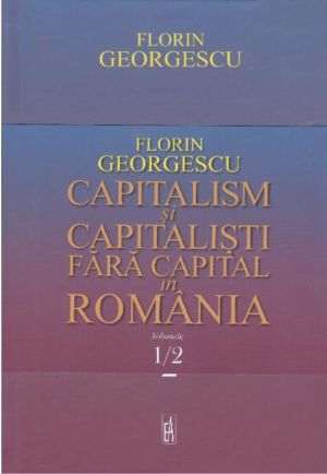 Capitalism şi capitalişti fără capital în România