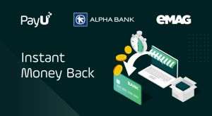 PayU, eMAG şi Alpha Bank România extind serviciul Instant Money Back în Ungaria