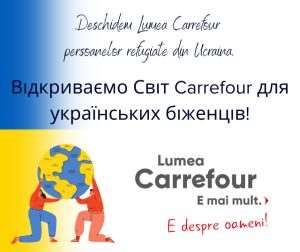 Carrefour oferă peste 200 de posturi pentru ucraineni