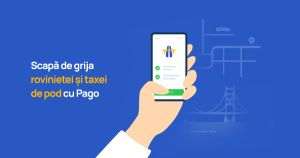 Pago lansează în aplicaţie plata rovinietei şi a taxei de pod de la Feteşti