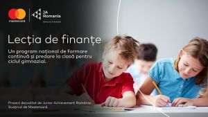 Mastercard şi Junior Achievement lansează "Lecţia de finanţe"