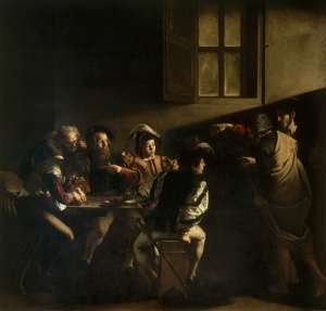 "Chemarea Sfântului Matei" (1599-1600) este un tablou de Caravaggio (1571-1610), care înfăţişează momentul în care Iisus Hristos îl inspiră pe Matei să-l urmeze:"9. Şi plecând Iisus de acolo, a văzut un om care şedea la vamă, cu numele Matei, şi i-a zis acestuia: Vino după Mine. Şi sculându-se, a mers după El.10. Şi pe când şedea El la masă, în casă, iată mulţi vameşi şi păcătoşi au venit şi au şezut la masă împreună cu Iisus şi cu ucenicii Lui". (Matei:9)Conform precizării lui Cristian Bădiliţă la traducerea Evangheliei după Matei (Editura Vremea/Buc./2015/pag.236), "vama" era un "birou de colectare a taxelor", iar vameşii erau socotiţi impuri, datorită contactului cotidian cu păgânii (ocupantul roman în numele căruia colecta taxele) şi dispreţuiţi pentru colaboraţionism.
