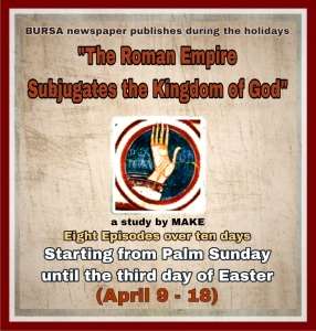 The study "The Roman Empire subjugates the Kingdom of God"