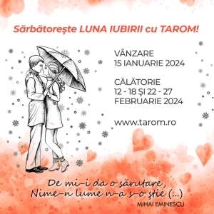 Surse: "TAROM vine cu preţuri speciale pentru cele mai importante destinaţii culturale, de Ziua Culturii Naţionale"
