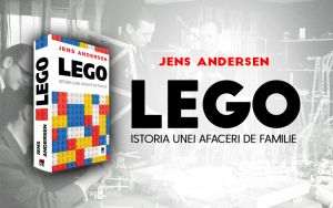 Când joaca devine o afacere de succes. LEGO