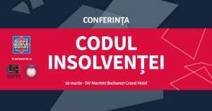 Conferinţa "Codul Insolvenţei" - ediţia a XI-a -