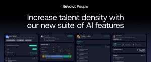 Revolut introduce funcţionalităţi AI în platforma de managementul talentelor, Revolut People
