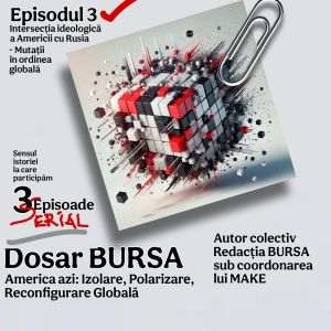 dosar-bursa-|-america-azi-izolare-polarizare-reconfigurare-globala-episodul-iii-02963550