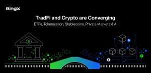 TradFi şi crypto nu mai sunt pieţe paralele: un studiu BingX Research