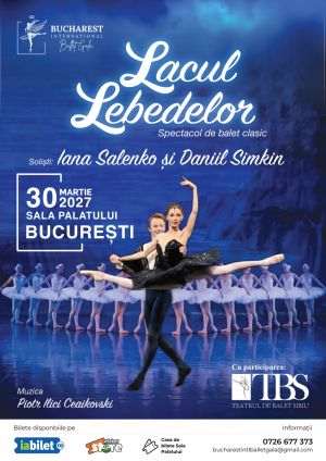  Bucharest International Ballet Gala 2027 revine cu o premieră spectaculoasă: „Lacul Lebedelor”, cu Iana Salenko şi Daniil Simkin