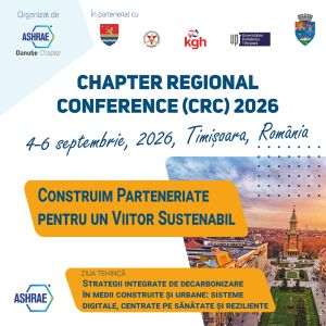 Conferinţa Ashrae: Timişoara devine capitala regională a inovaţiei în clădiri sustenabile