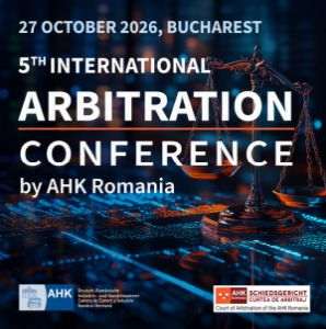 Arbitrajul în construcţii, explicat printr-un „mock trial” interactiv la Conferinţa Internaţională de Arbitraj din 27 octombrie