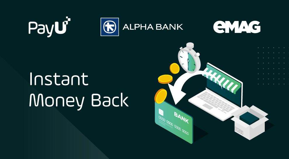 PayU, eMAG şi Alpha Bank România extind serviciul Instant Money Back în Ungaria