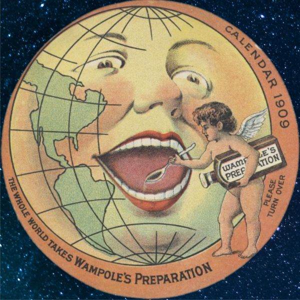 Reclamă vintage la "Preparatul WAMPOLE - Tonic şi stimulant pentru tineri şi bătrâni. O sănătate mai bună în tot timpul anului. Îmbuteliat în Philadelphia. Originar din 1880".