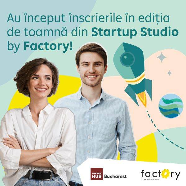 Educaţie antreprenorială oferită gratuit de Raiffeisen Bank în Startup Studio by Factory 