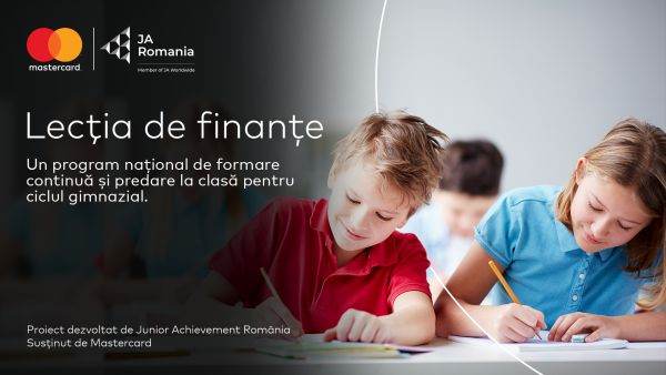 Mastercard şi Junior Achievement lansează "Lecţia de finanţe"