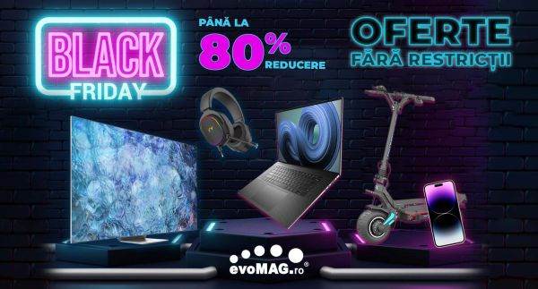 EvoMAG dă startul Black Friday şi anunţă reduceri de până la 80% la peste 165.000 de produse 