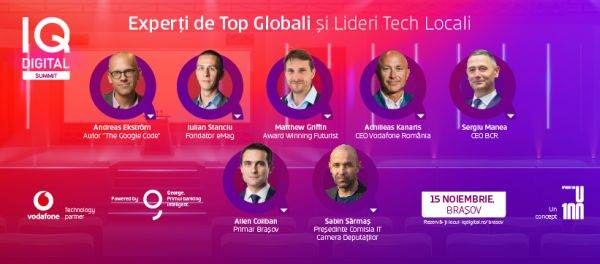 Echipa Upgrade 100, BCR şi Vodafone aduc experţi globali în tehnologie la IQ DIGITAL Summit, la Braşov