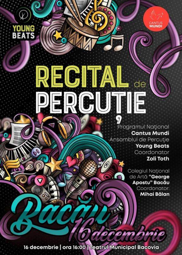 Recitaluri la Bacău şi Bucureşti ale Ansamblurilor de percuţie Cantus Mundi Coordonator Zoli TOTH