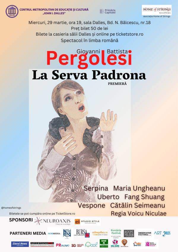 Asociaţia Home of Strings organizează premiera spectacolului "La serva Padrona" 