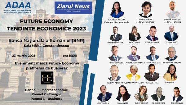În cadrul conferinţei Future Economy vor fi discutate tendinţele economice în 2023