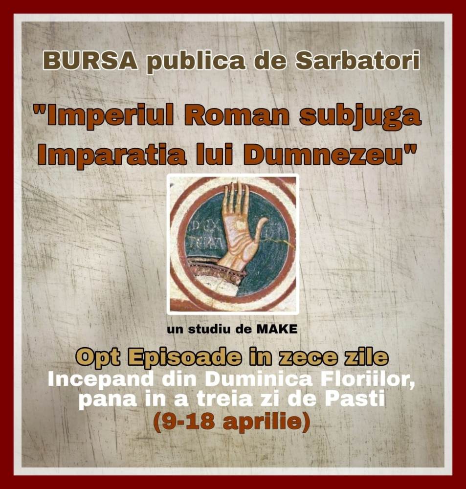 Studiul "Imperiul Roman subjugă Împărăţia lui Dumnezeu"