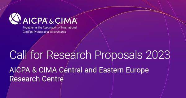 Noul Centru de Cercetare AICPA & CIMA lansează o cerere de propuneri în Europa Centrală şi de Est
