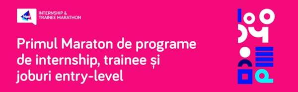 Internship&Trainee Marathon: Recrutarea Tinerilor din România în Era Digitală