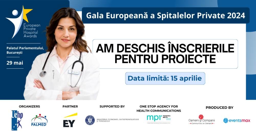 Înscrierea proiectelor pentru Gala Europeană a Spitalelor Private este deschisă