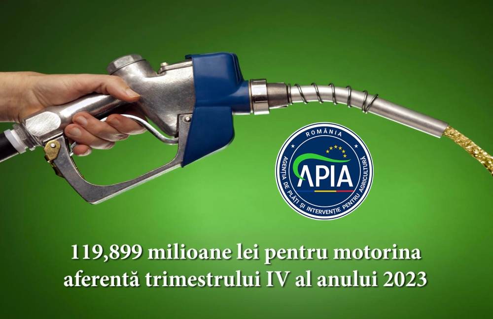 APIA plăteşte 119,899 milioane lei pentru motorina aferentă trimestrului IV al anului 2023