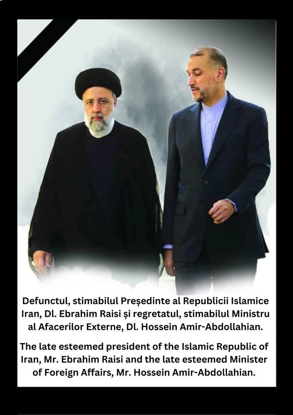 Ambasada Republicii Islamice Iran la Bucureşti: Preşedintele Raisi a fost un lider muncitor şi popular care şi-a dedicat viaţa servirii poporului iranian