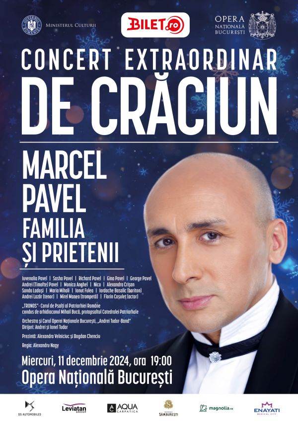 Concert extraordinar de Crăciun: "Marcel Pavel, Familia şi Prietenii" la Opera Naţională Bucureşti