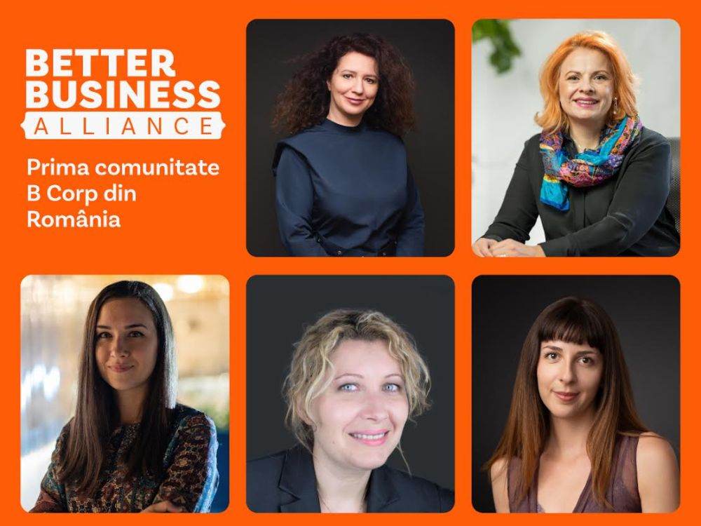 Better Business Alliance, prima alianţă din România dedicată mişcării B Corp