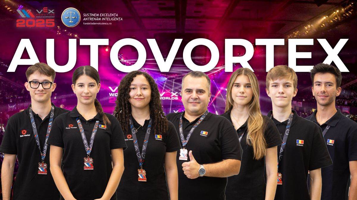  Echipa AutoVortex va reprezenta ţara noastră la VEX Robotics World Championship 2025