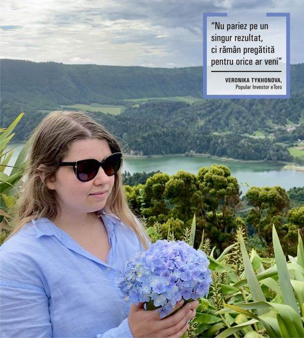 Răbdarea şi disciplina bat entuziasmul; Strategia ucrainencei Veronika Tikhonova pentru investiţii sigure