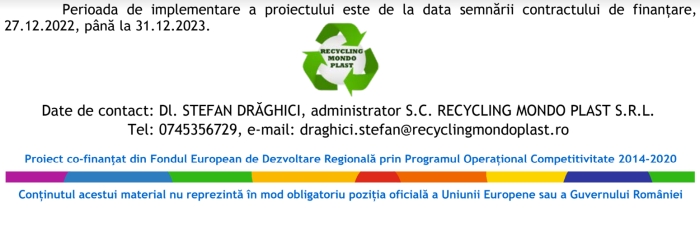 "Refacerea capacităţii de rezilienţă a Recycling Mondo Plast SRL prin investiţii durabile"