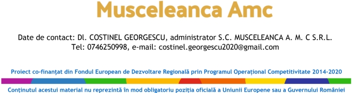 "Refacerea capacităţii de rezilienţă a Musceleanca A. M. C. SRL prin investiţii durabile"
