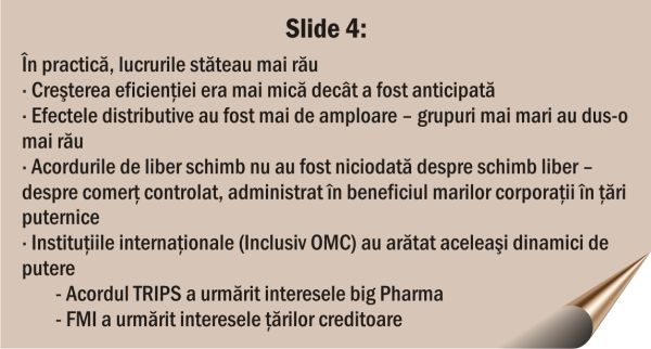 Ţările puternice nu-şi mai respectă propriile reguli când acestea le defavorizează