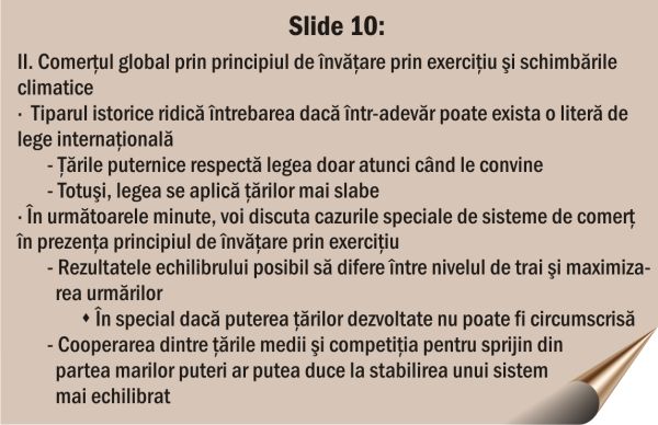 Ţările puternice nu-şi mai respectă propriile reguli când acestea le defavorizează