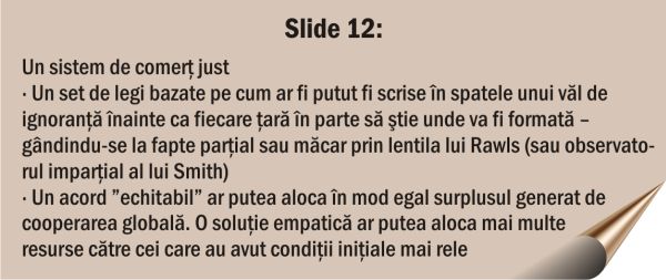 Ţările puternice nu-şi mai respectă propriile reguli când acestea le defavorizează
