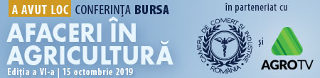 Conferinţa BURSA “AFACERI ÎN AGRICULTURĂ”