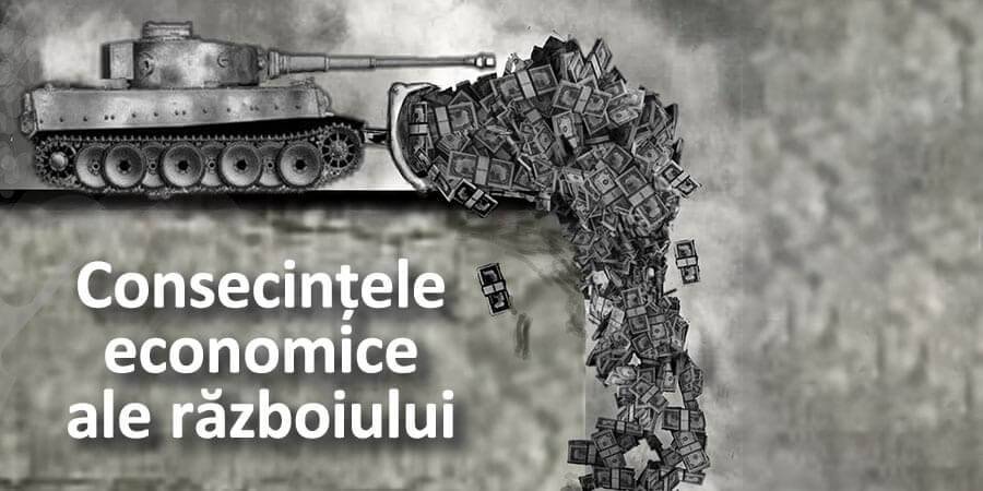 Consecintele economice ale razboiului 2022