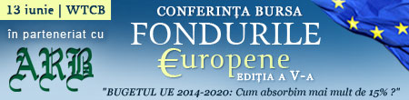 Conferinţa BURSA FONDURILE EUROPENE 2013