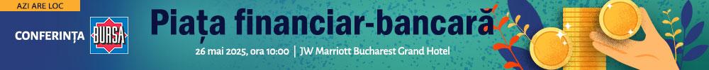 Conferinţa BURSA “Piaţa financiar-bancară 2025”