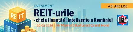 Evenimentul BURSA “REIT-urile – cheia finanţării inteligente a României”