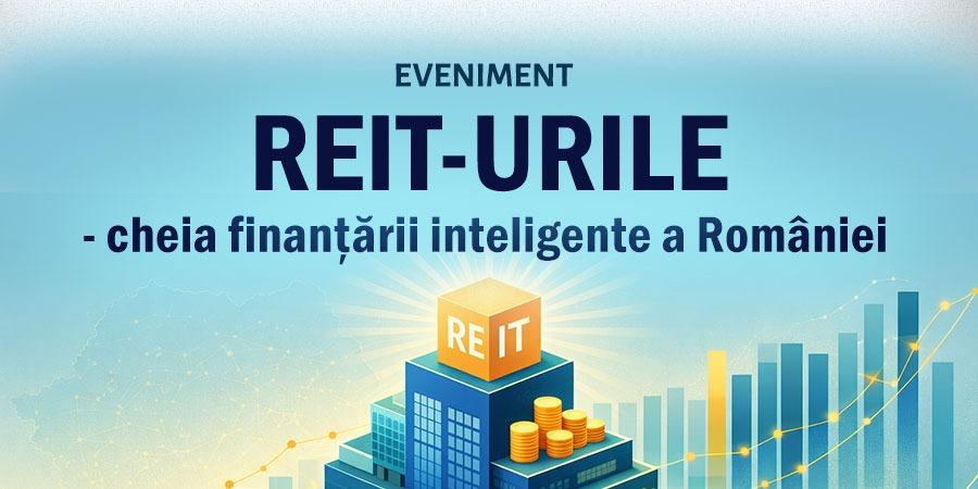 Reit cheia finantarii inteligente a romaniei 2026