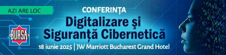 Conferinţa BURSA “Digitalizare şi Siguranţă Cibernetică”